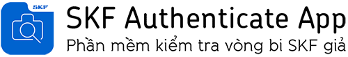 SKF Authenticate - Phần mềm kiểm tra vòng  bi SKF giả