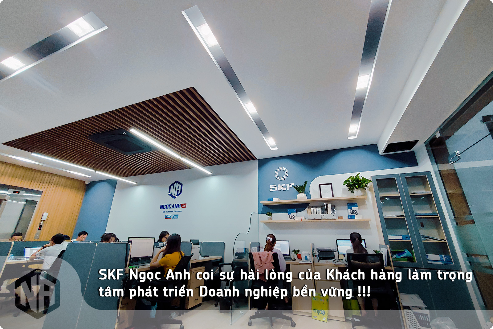 SKF Ngọc Anh coi sự hài lòng của Khách hàng làm trọng tâm phát triển doanh nghiệp bền vững